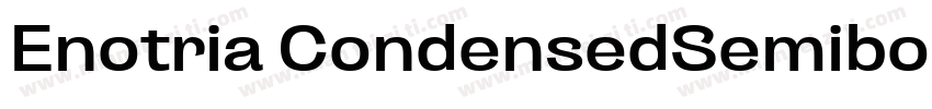Enotria CondensedSemibold字体转换